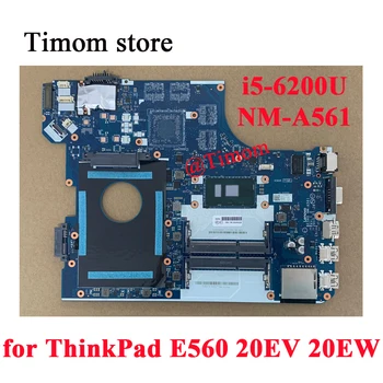 i5-6200U para ThinkPad E560 20EV 20EW Portátil Integrado da placa Mãe BE560 NM-A561 FRU PN 01AW104 01AW105 01HY628